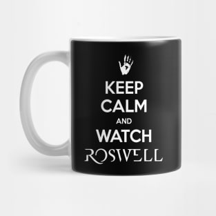 Keep Calm and Watch Roswell Mug